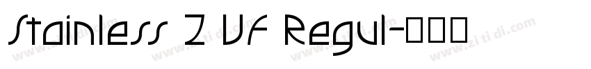 Stainless 2 VF Regul字体转换 Stainless 2 VF Regul字体转换